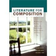 Literature for Composition : Essays, Fiction, Poetry, and Drama