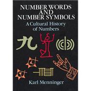 Number Words and Number Symbols A Cultural History of Numbers