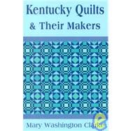 Kentucky Quilts & Their Makers