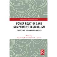 Power Relations and Comparative Regionalism