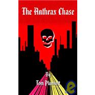 The Anthrax Chase