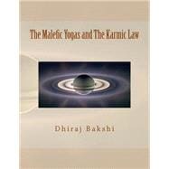 The Malefic Yogas and the Karmic Law