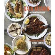 The Gaza Kitchen A Palestinian Culinary Journey