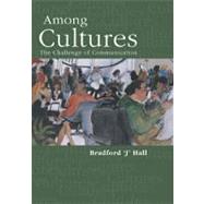 Among Cultures Communication and Challenges