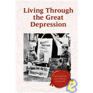 Living Through the Great Depression