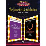 The Fantasticks & Celebration