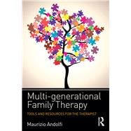 Multi-generational Family Therapy: Tools and resources for the therapist