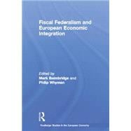Fiscal Federalism and European Economic Integration