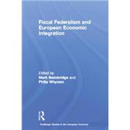 Fiscal Federalism and European Economic Integration