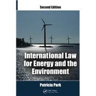 International Law for Energy and the Environment, Second Edition