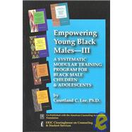 Empowering Young Black Males-III