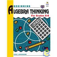 Beginning Algebra Thinking, Grades 5 to 6