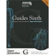 Guides Sixth Impairment Training Workbook Upper Extremity