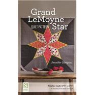 Grand Lemoyne Star Quilt Pattern