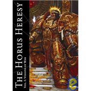 The Horus Heresy Vol I; Visions of War