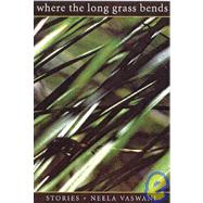 Where the Long Grass Bends