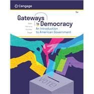 Gateways to Democracy: An Introduction to American Government