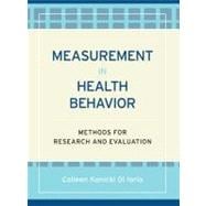 Measurement in Health Behavior Methods for Research and Evaluation