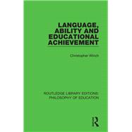 Language, Ability and Educational Achievement