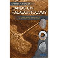 Hands-on Palaeontology a practical manual