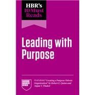 HBR's 10 Must Reads on Leading with Purpose (featuring 