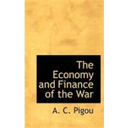 The Economy and Finance of the War