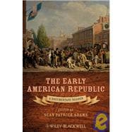 The Early American Republic A Documentary Reader