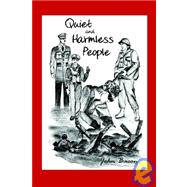Quiet And Harmless People