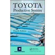 Toyota Production System: An Integrated Approach to Just-In-Time, 4th Edtion