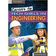 Careers for Tech Girls in Engineering