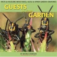 Guests in Your Garden