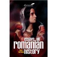 Essays on Romanian History