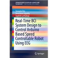 Real-time Bci System Design to Control Arduino Based Speed Controllable Robot Using Eeg