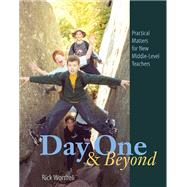 Day One and Beyond