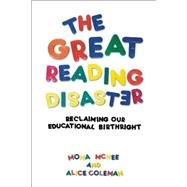The Great Reading Disaster
