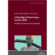 Lebendige Erinnerung – Archiv DDR
