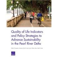 Quality of Life Indicators and Policy Strategies to Advance Sustainability in the Pearl River Delta
