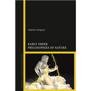 Early Greek Philosophies of Nature