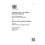 Report Of The Board Of Auditors 67th Session Supp No.5, United Nations Peacekeeping Operations