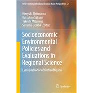 Socioeconomic Environmental Policies and Evaluations in Regional Science