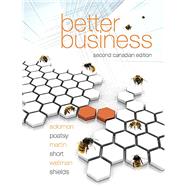 Better Business, Second Canadian Edition (2nd Edition)