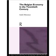 The Belgian Economy in the Twentieth Century