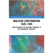 Anglican Confirmation 1820-1945