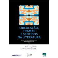 Circulação, Tramas e Destinos na Literatura