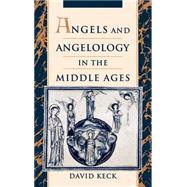 Angels and Angelology in the Middle Ages