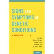 Signs and Symptoms of Genetic Conditions A Handbook