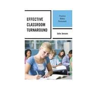Effective Classroom Turnaround Practice Makes Permanent