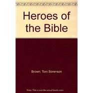 Heroes of the Bible