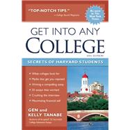 Get into Any College Secrets of Harvard Students