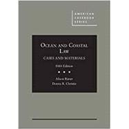 Ocean and Coastal Law, Cases and Materials